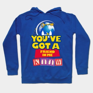 You've got a friend in KTTW Hoodie